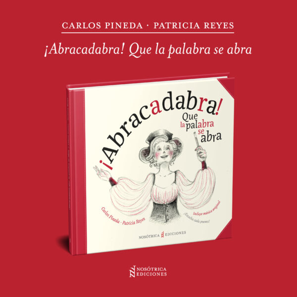 ¡Abracadabra! Que la palabra se abra
